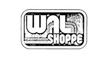 WAL SHOPPE