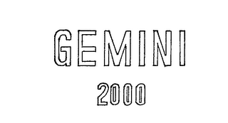 GEMINI 2000 trademark