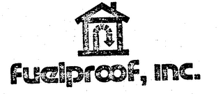 FUELPROOF, INC.
