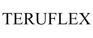 TERUFLEX trademark