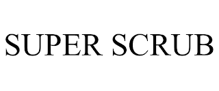 SUPER SCRUB trademark