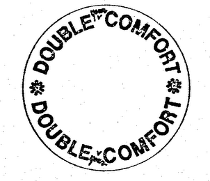 DOUBLE YOUR COMFORT