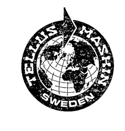 TELLUS MASKIN SWEDEN