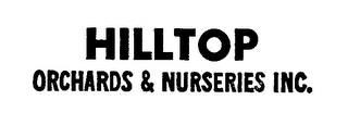 HILLTOP ORCHARDS & NURSERIES INC.