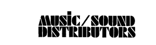 MUSIC/SOUND DISTRIBUTORS