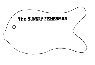 THE HUNGRY FISHERMAN