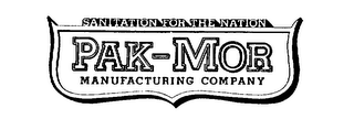 PAK-MOR MANUFACTURING COMPANY SANITATION FOR THE NATION