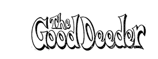 THE GOOD DEEDER trademark