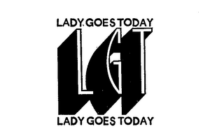 LADY GOES TODAY LGT 