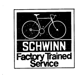 SCHWINN FACTORY TRAINED SERVICE