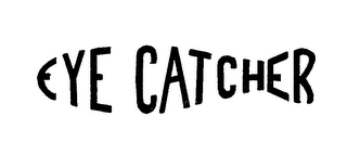 EYE CATCHER trademark