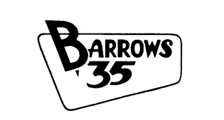 BARROWS '35