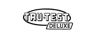 TRU-TEST DELUXE trademark