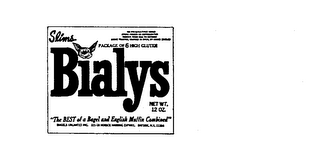 SLIMS BIALYS PACKAGE OF 6 HIGH GLUTEN NET WT. 12 OZ.  "THE BEST OF A BAGEL AND ENGLISH MUFFIN COMBINED" NO PRESERVATIVES ADDED STORE FROZEN OR REFRIGERATED REMOVE FROM BAG TO DEFROST SERVE TOASTED, WARMED IN OVEN, OR UNDERBROILER BAGELS UNLIMITED INC. 221-18 HORACE HARDING EXPWAY, BAYSIDE,N.Y.  11364
