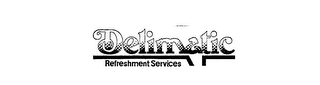 DELIMATIC REFRESHMENT SERVICES