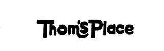 THOM'S PLACE trademark