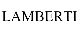 LAMBERTI trademark