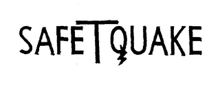 SAFETQUAKE