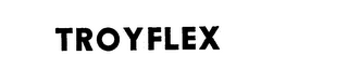 TROYFLEX trademark