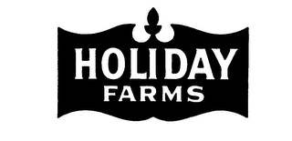 HOLIDAY FARMS