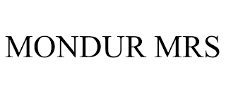 MONDUR MRS trademark