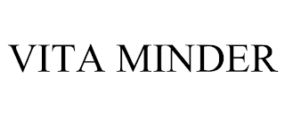 VITA MINDER trademark