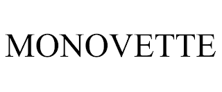 MONOVETTE trademark