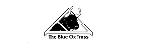 THE BLUE OX TRUSS