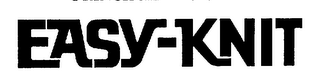 EASY-KNIT trademark