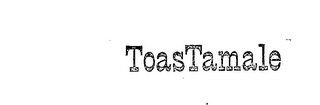 TOASTAMALE