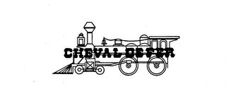 CHEVAL DE FER trademark