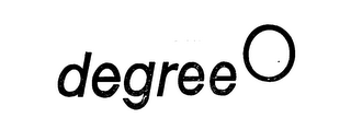 DEGREE O