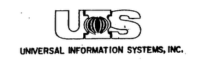 UIS UNIVERSAL INFORMATION SYSTEMS, INC.