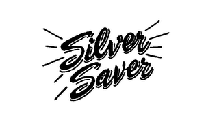 SILVER SAVER