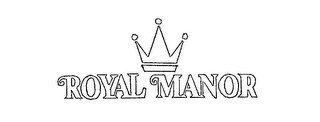 ROYAL MANOR