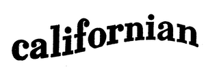 CALIFORNIAN