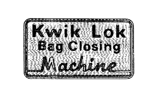 KWIK LOK BAG CLOSING MACHINE