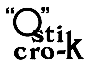 "Q" STIK CRO-K