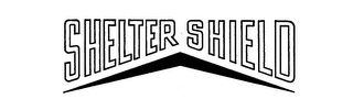 SHELTER SHIELD
