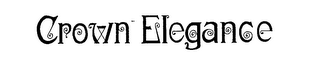 CROWN ELEGANCE trademark