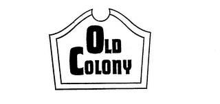 OLD COLONY