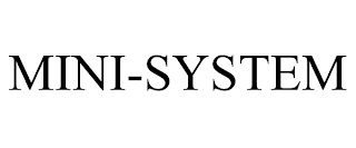 MINI-SYSTEM trademark