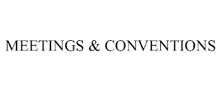 MEETINGS & CONVENTIONS trademark