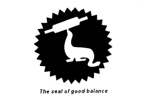 THE SEAL OF GOOD BALANCE