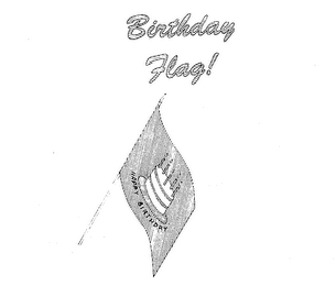 HAPPY BIRTHDAY BIRTHDAY FLAG!