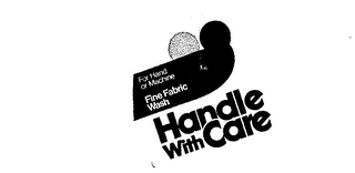 HANDLE WITH CARE