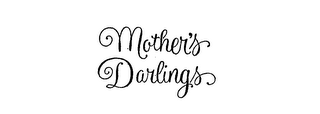 MOTHER'S DARLINGS