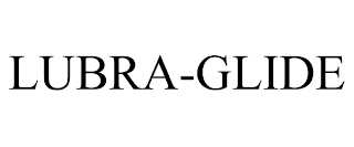 LUBRA-GLIDE trademark