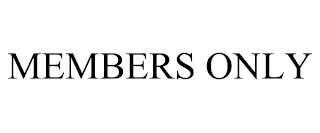 MEMBERS ONLY trademark