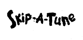 SKIP-A-TUNE